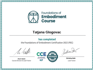 Tatjana Glogovac, Certificate of Completion, Foundations of Embodiment Course, ICF Continuing Coach Education