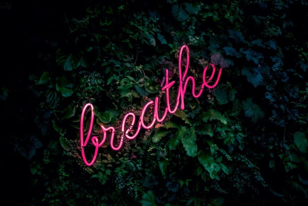 Keep breathing. 