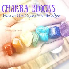 Use specific crystals to unblock your chakras. 